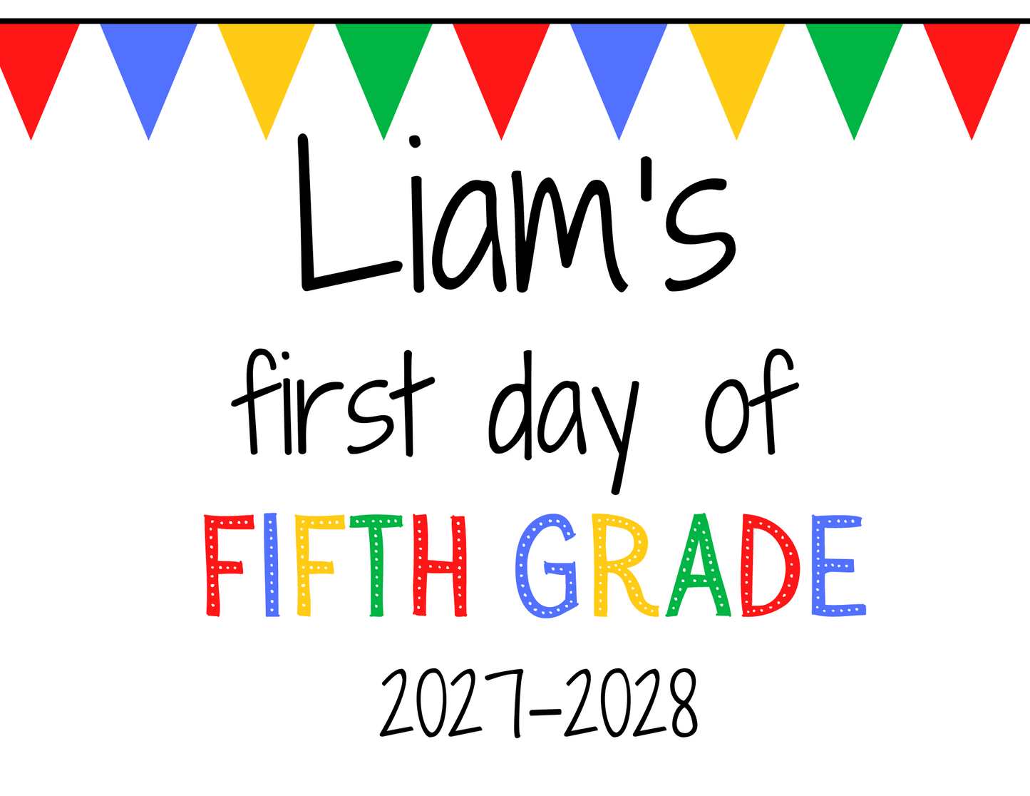 Personalized First & Last Day of School Signs